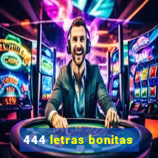 444 letras bonitas